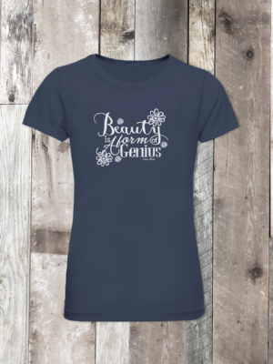 BEAUTY IS A FORM OF GENIUS WOMEN'S T-SHIRT